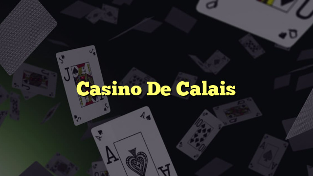 Casino De Calais