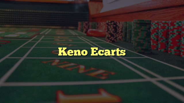 Keno Ecarts