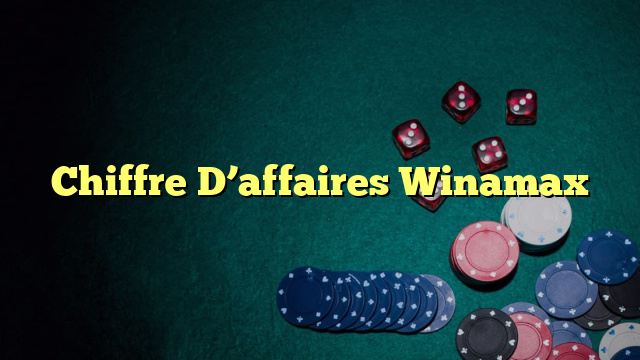 Chiffre D’affaires Winamax