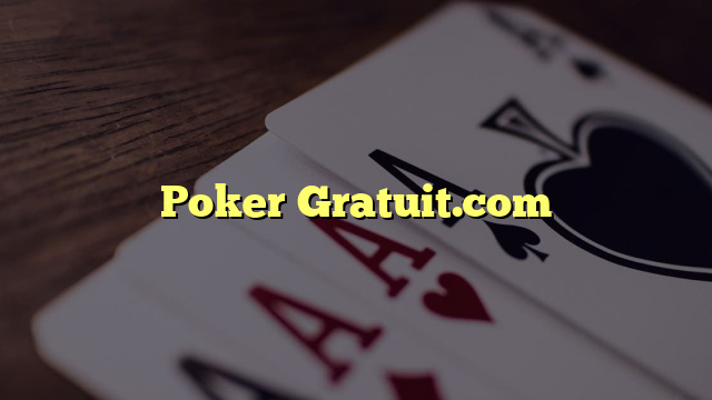 Poker Gratuit.com