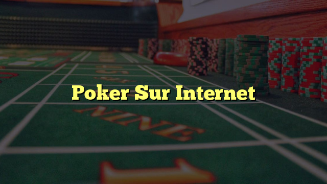 Poker Sur Internet