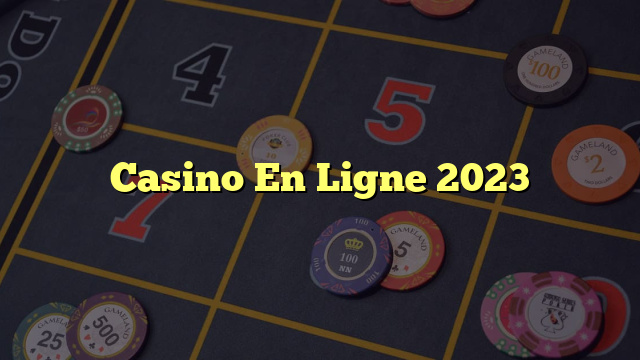 Casino En Ligne 2023