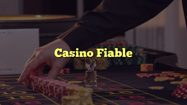 Casino Fiable