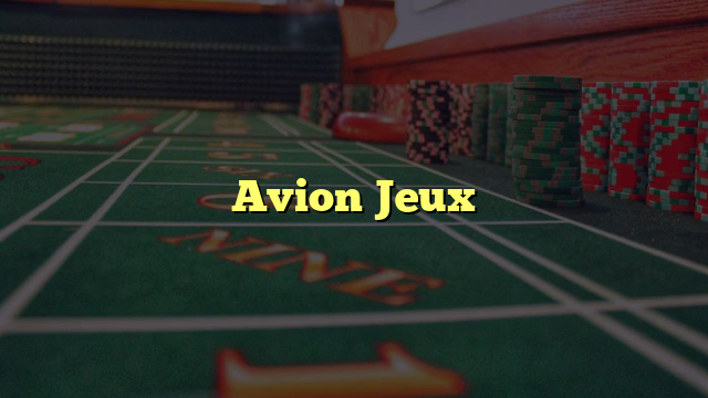 Avion Jeux