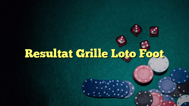 Resultat Grille Loto Foot