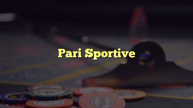 Pari Sportive