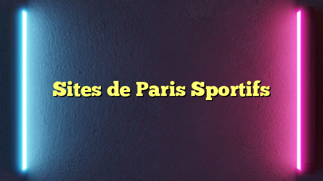 Sites de Paris Sportifs