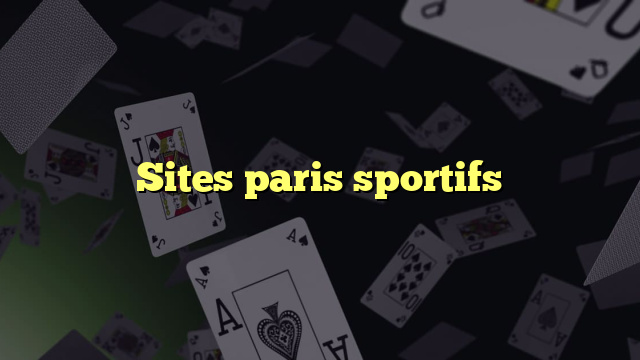 Sites paris sportifs